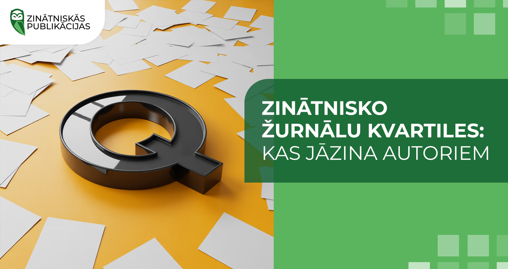Zinātnisko žurnālu kvartiles: kas jāzina autoriem
