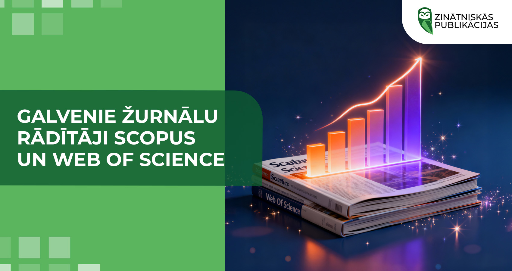 Galvenie žurnālu rādītāji Scopus un Web of Science