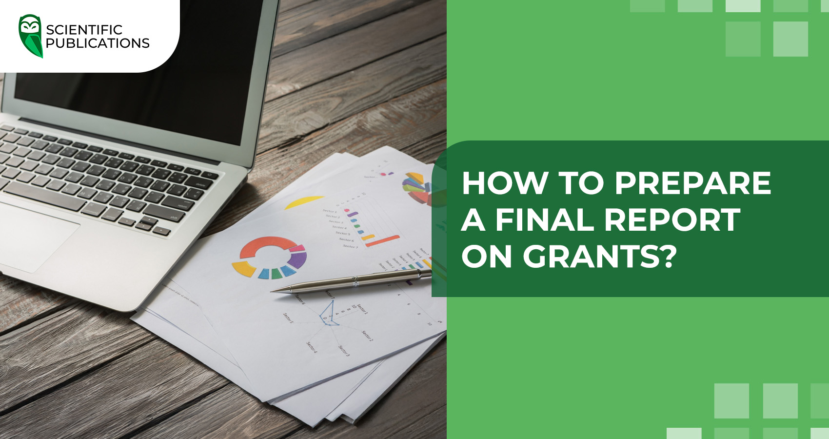 How to prepare a final report on grants?