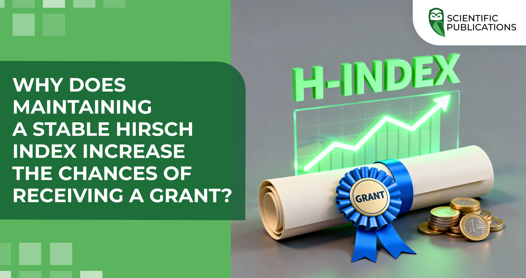 Why does maintaining a stable Hirsch index increase the chances of receiving a grant?