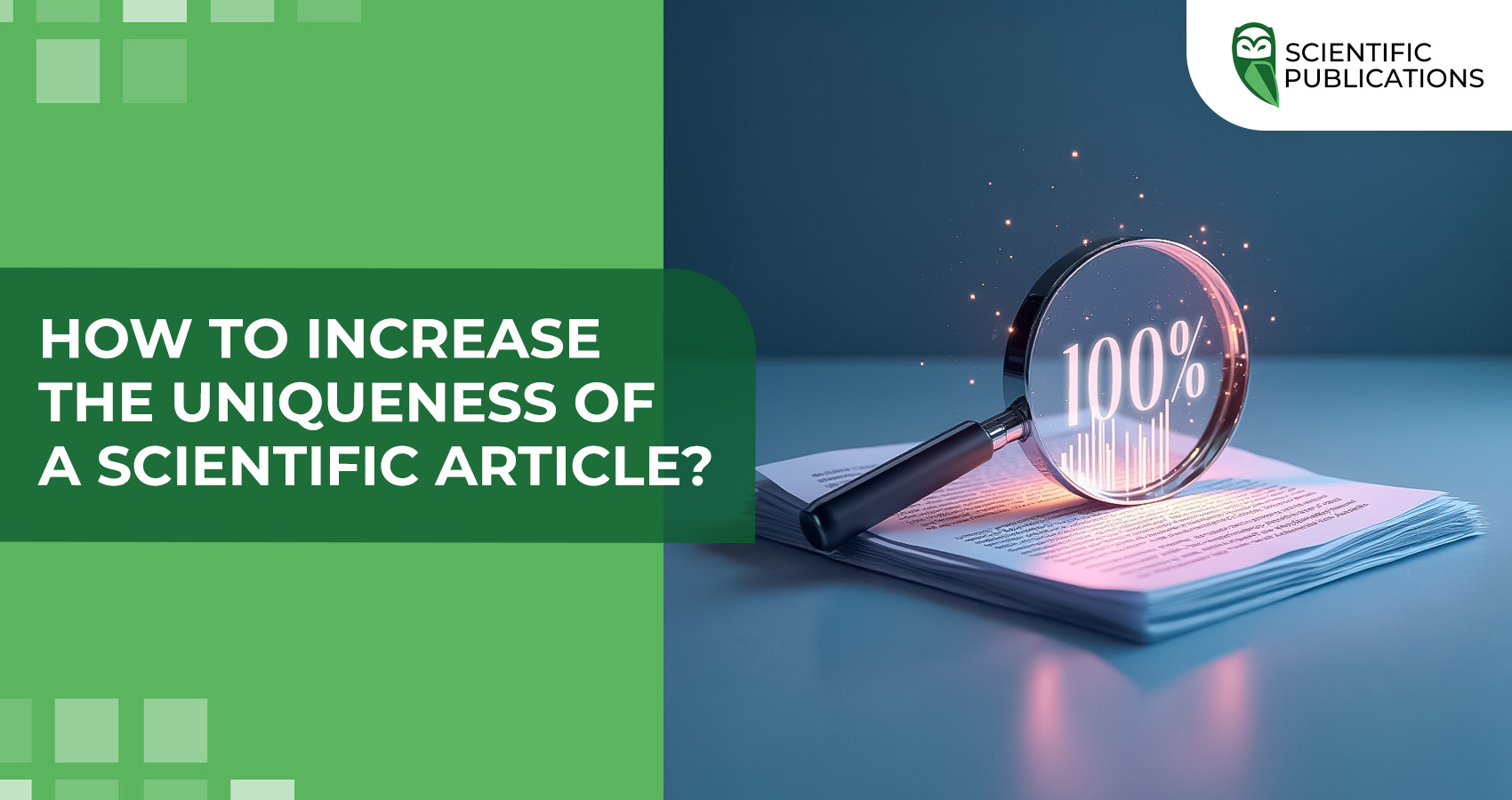 How to increase the uniqueness of a scientific article?
