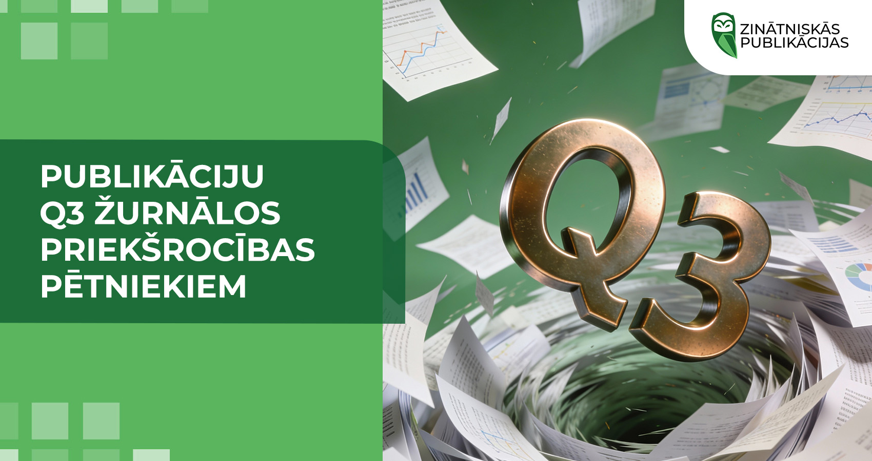 Publikāciju Q3 žurnālos priekšrocības pētniekiem
